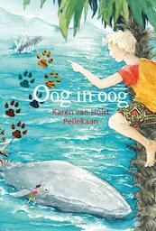 Oog in oog - Karen van Holst Pellekaan (ISBN 9789025860332)