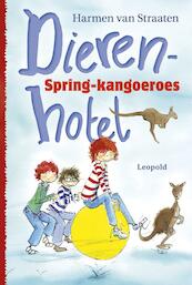 Dierenhotel 2 Springkangoeroes - Harmen van Straaten (ISBN 9789025858452)
