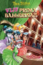 Vijf prima ballerina s 14 - Thea Stilton (ISBN 9789085922216)
