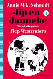 Jip en Janneke 4 - Annie M.G. Schmidt (ISBN 9789045110516)