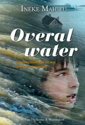 Overal water - Ineke Mahieu (ISBN 9789047513889)