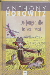 De jongen die te veel wist - A. Horowitz (ISBN 9789050163620)