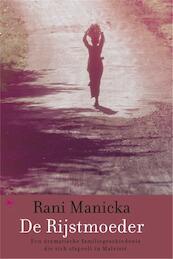 De rijstmoeder - Rani Manicka (ISBN 9789044328134)