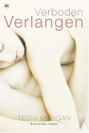 Verboden verlangen - Tesni Morgan (ISBN 9789044337730)