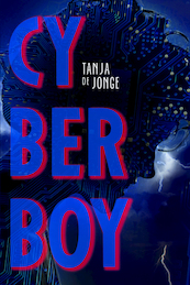 Cyberboy - Tanja de Jonge (ISBN 9789025113681)