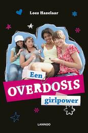 Een overdosis girlpower - Loes Hazelaar (ISBN 9789020986037)