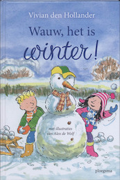 Wauw, het is winter! - V. den Hollander (ISBN 9789021667621)