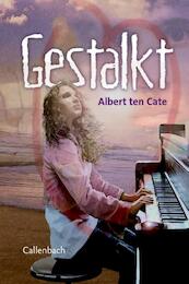 Gestalkt - Albert ten Cate (ISBN 9789026603907)