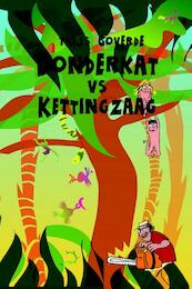 Donderkat vs. kettingzaag - Thijs Goverde (ISBN 9789025112332)