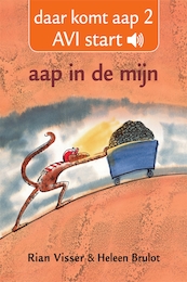 Avi start: aap in de mijn - Rian Visser (ISBN 9789025757144)