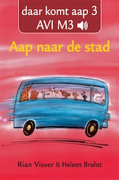 Avi m3: aap naar de stad - Rian Visser (ISBN 9789025755904)