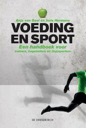 Voeding en Sport - Anja van Geel, Joris Hermans (ISBN 9789021563169)