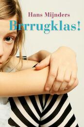 Brrrugklas! - Hans Mijnders (ISBN 9789085431480)