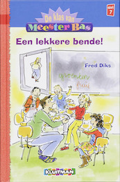 De klas van meester Bas Een lekkere bende - F. Diks (ISBN 9789020617351)