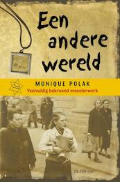 Een andere wereld - Monique Polak (ISBN 9789026135521)