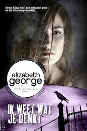 Ik weet wat je denkt / Boek 2 - Elizabeth George (ISBN 9789044961201)