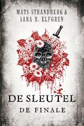 De sleutel – De finale - Mats Strandberg, Sara B. Elfgren (ISBN 9789400506671)