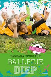 Balletje diep - Barbara Scholten (ISBN 9789021676265)
