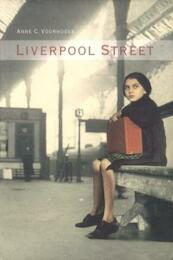 Liverpool street - Anne Voorhoeve (ISBN 9789077942437)