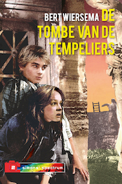 De tombe van de tempeliers - Bert Wiersema (ISBN 9789085431398)