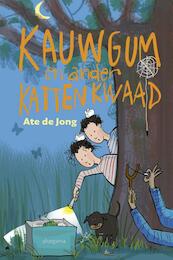 Kauwgum en ander kattenkwaad - Ate de Jong (ISBN 9789021678986)