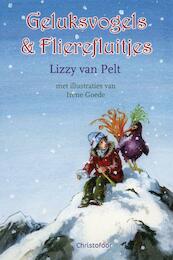 Geluksvogels & Flierefluitjes - Lizzy van Pelt (ISBN 9789060385661)