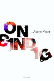 Deadlinetrilogie 3 Oneindig - Rachel Ward (ISBN 9789047704348)
