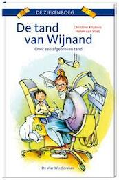 De tand van Wijnand - Christine Kliphuis (ISBN 9789051162707)