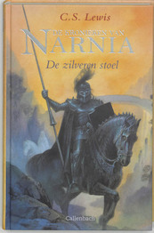 De kronieken van Narnia De zilveren stoel - Clive Staples Lewis (ISBN 9789026610615)