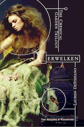 Chemical Garden Trilogy 1 Verwelken - Lauren DeStefano (ISBN 9789047516682)