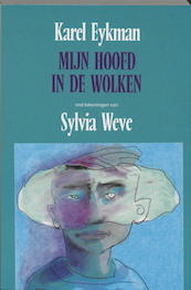 Mijn hoofd in de wolken - Karel Eykman (ISBN 9789061694762)