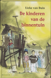 De kinderen van de binnentuin - Lieke van Duin (ISBN 9789023930211)
