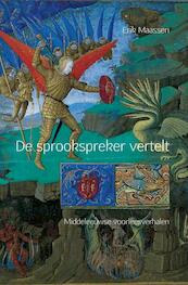 De sprookspreker vertelt - Erik Maassen (ISBN 9789402103021)