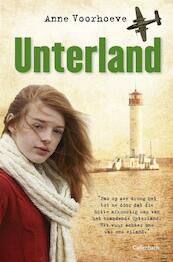 Unterland - Anne Charlotte Voorhoeve (ISBN 9789026607479)