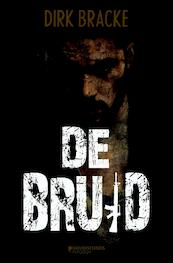 De bruid - Dirk Bracke (ISBN 9789059085817)