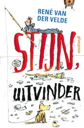 Stijn, uitvinder - Rene van der Velde (ISBN 9789021675848)