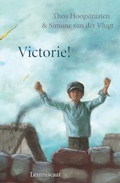 Victorie! - Simone van der Vlugt, Theo Hoogstraaten (ISBN 9789047750598)