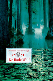 Rode Wolf - Simone van der Vlugt (ISBN 9789047751113)