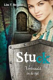 Stuck - Lisa Tawn Bergren (ISBN 9789029717366)