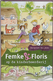 Femke en Floris op de kinderboerderij - M. Maljers (ISBN 9789026613142)