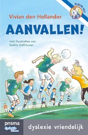 Aanvallen! - Vivian den Hollander (ISBN 9789000334070)