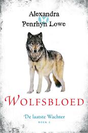 De laatste wachter / 2 Wolfsbloed - Alexandra Penrhyn Lowe (ISBN 9789044969450)