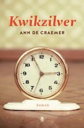 Kwikzilver - Ann De Craemer (ISBN 9789460422966)