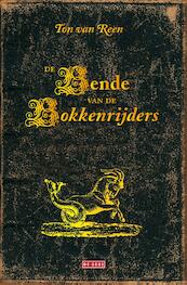 De bende van de bokkenrijders - Ton van Reen (ISBN 9789044534955)