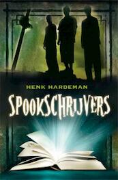 Spookschrijvers - Henk Hardeman (ISBN 9789025113735)