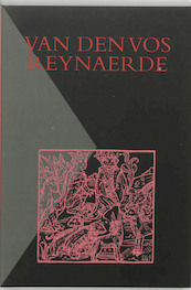 Van den vos Reynaerde - (ISBN 9789065506757)