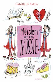 Meiden met een missie - Isabelle de Ridder (ISBN 9789021680088)