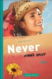 Never nooit meer - Stephanie Morrill (ISBN 9789029708883)