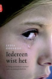 Iedereen wist het - Lydia Gouardo (ISBN 9789089900531)