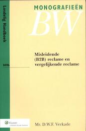 B49b Misleidende (B2B) reclame en vergelijkende reclame - D.W.F. Verkade (ISBN 9789013100525)